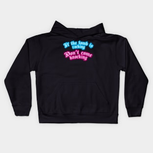 If The Tomb Is Rocking, Don't Come Knocking Kids Hoodie